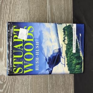 Hush hush by Stuart woods a stone Barrington novel hard back